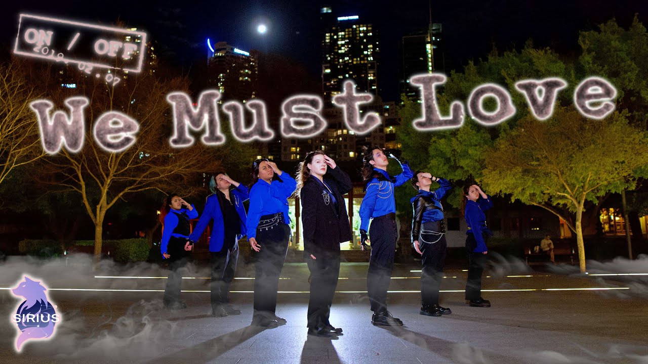 [KPOP IN PUBLIC] ONF (온앤오프) - 사랑하게 될 거야 (We Must Love) Dance Cover by SIRIUS // Australia