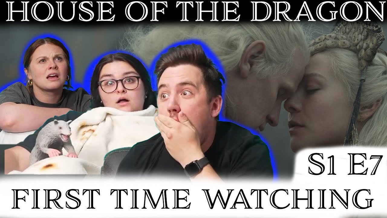 House of the Dragon | S1 E7 | 