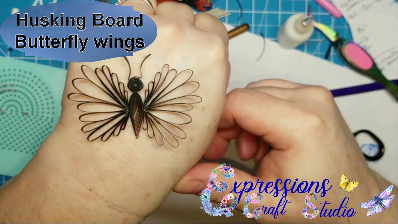 Quilling - Free Form Butterfly using Husking Board
