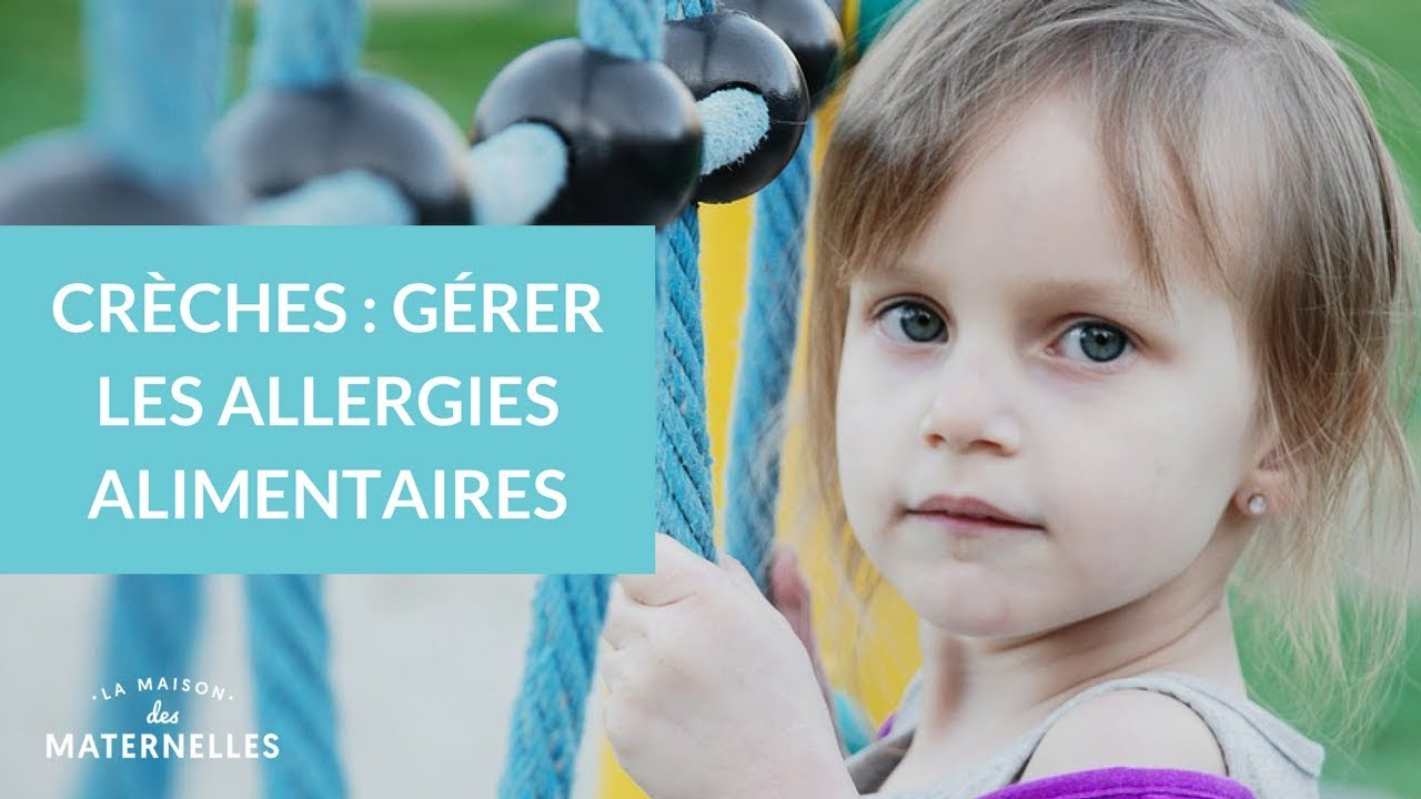 Crèches : gérer les allergies alimentaires - La Maison des maternelles #LMDM