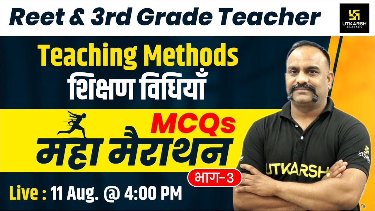 REET & 3rd Grade Teacher | Teaching Methods | Maha-Marathan Part - 3🔥| By Vijay Devi Sir