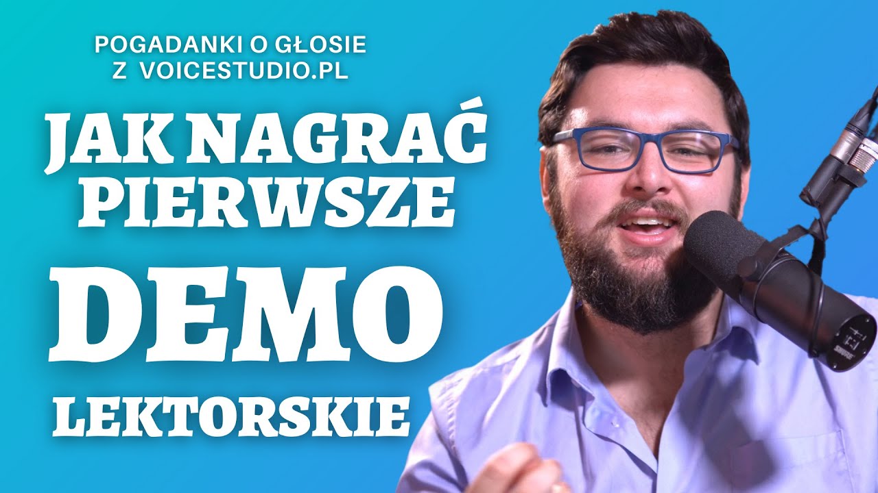 Jak zostać lektorem? Jak nagrać demo lektorskie? Jakie są najczęstsze błędy początkujących lektor&oacute;w?