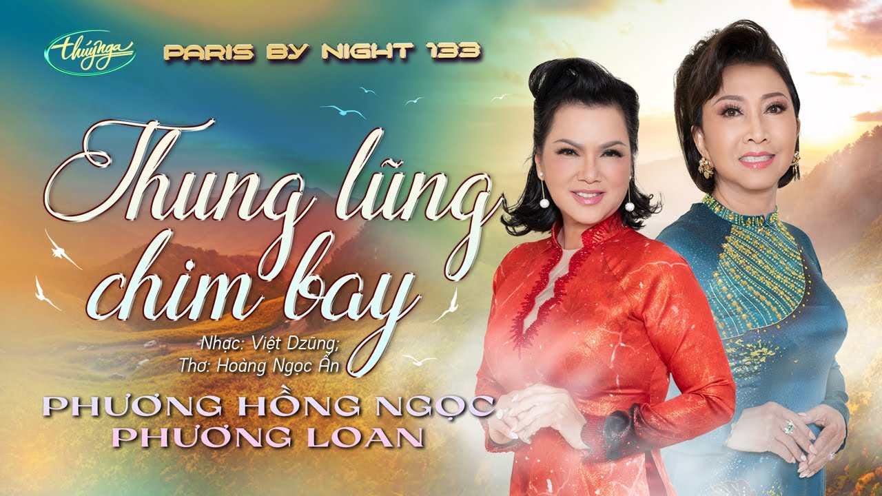 PBN133 | Phương Hồng Ngọc & Phương Loan - Thung Lũng Chim Bay
