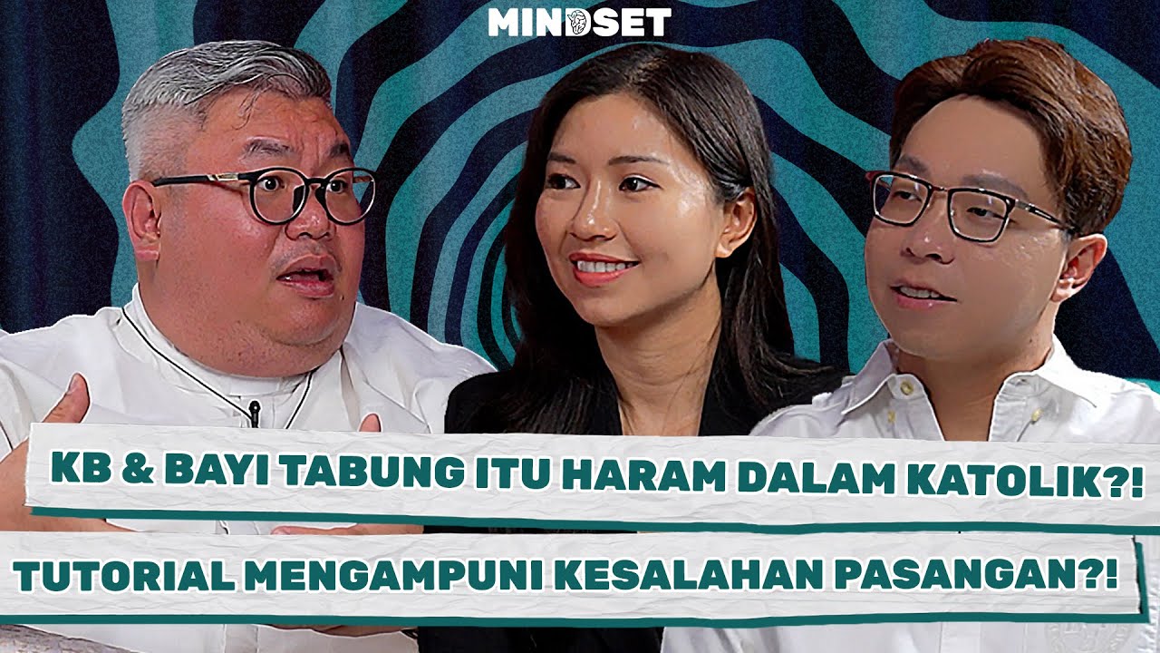 MINDSET 13 - ROMO KOKO: SUAMI TAKUT ISTRI ITU ANEH?! BEGINI KATOLIK MEMANDANG PERNIKAHAN!!