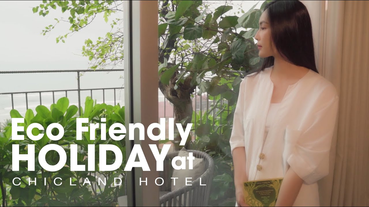 Helly Tống tại Chicland Hotel Đà Nẵng - Kỳ nghỉ đặc biệt
