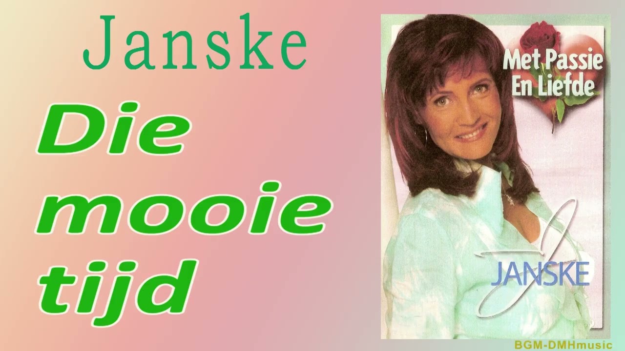 Janske - Die mooie tijd