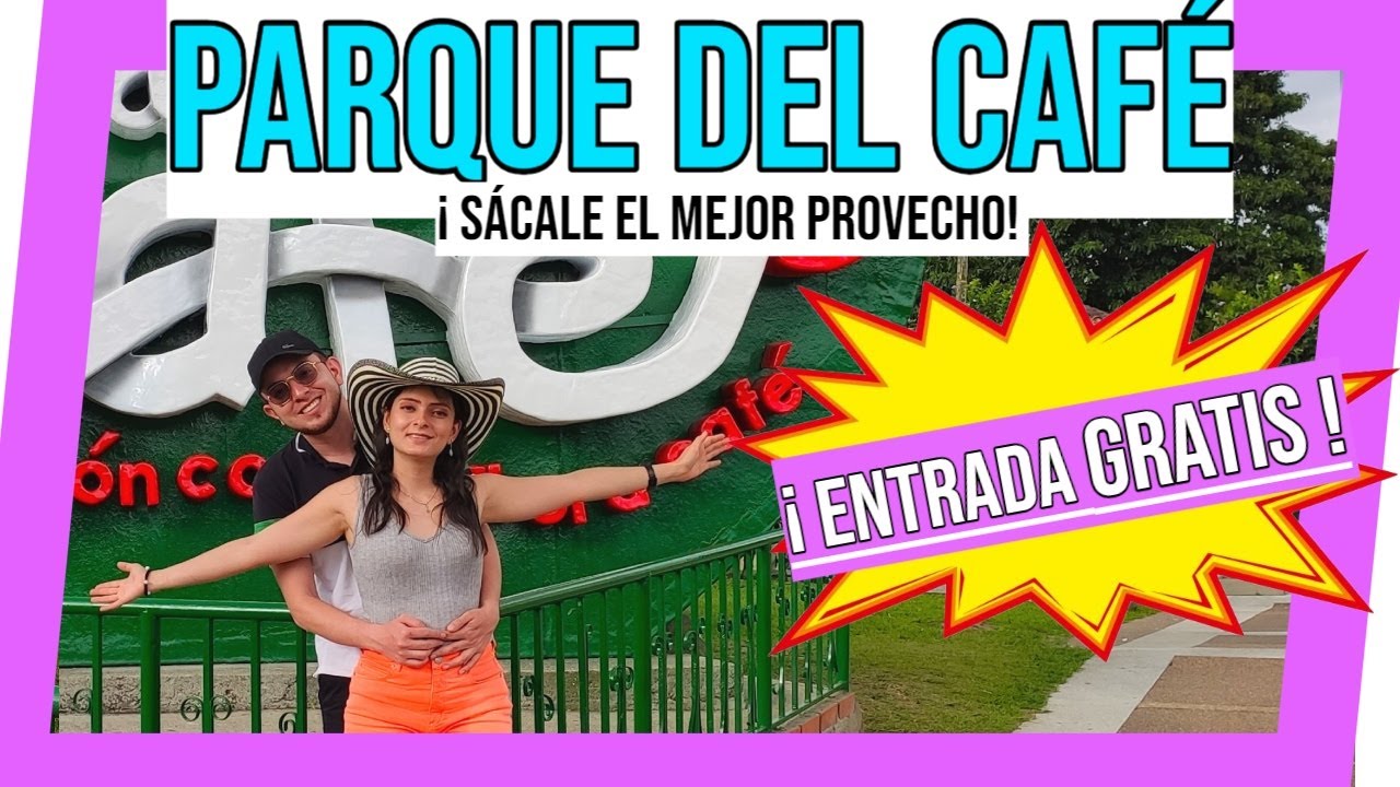 🚠💛Parque del Café (ACTUAL) TODO lo que DEBES saber. 🤠🌟