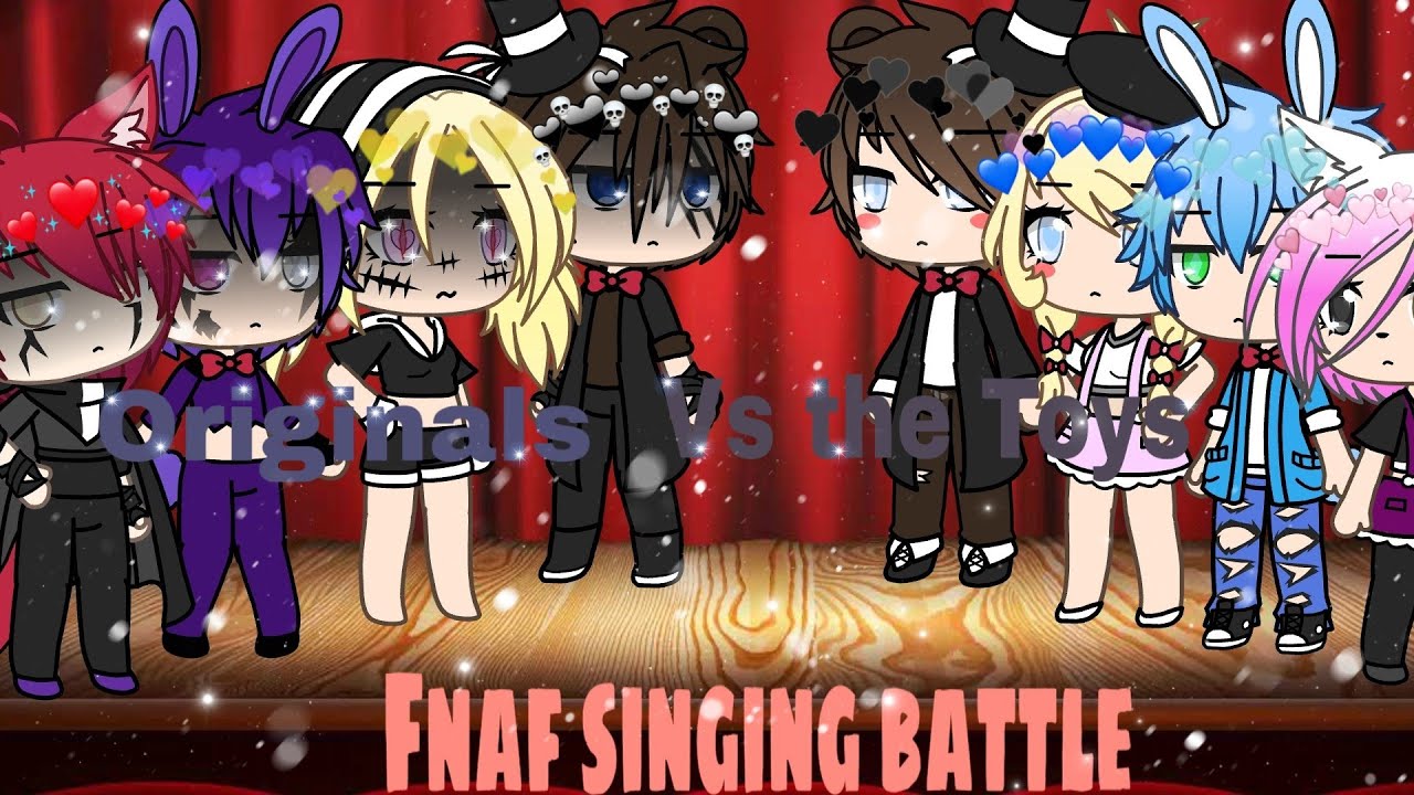 Fnaf singing battle~ {originals vs Toys}