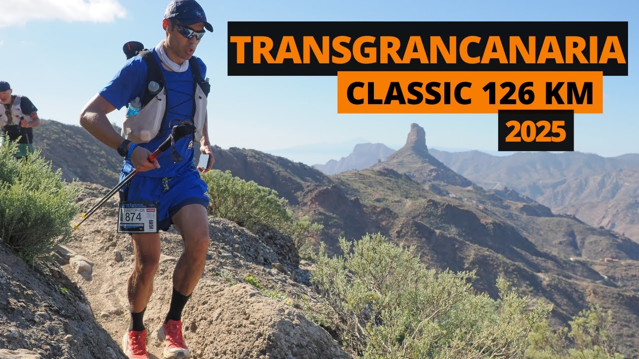 TRANSGRANCANARIA 2025 | Ultra-Marathon 126KM
