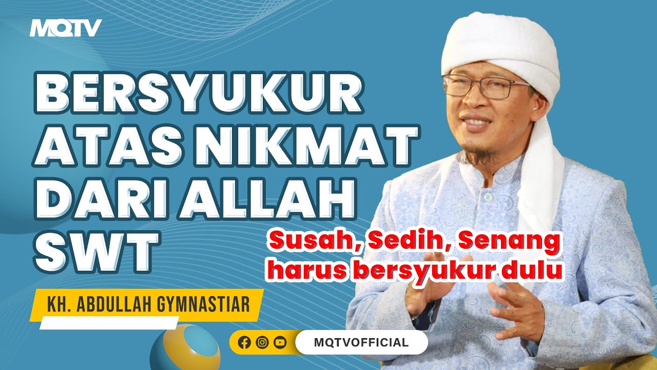 BERSYUKUR ATAS NIKMAT DARI ALLAH SWT | KAJIAN AAGYM