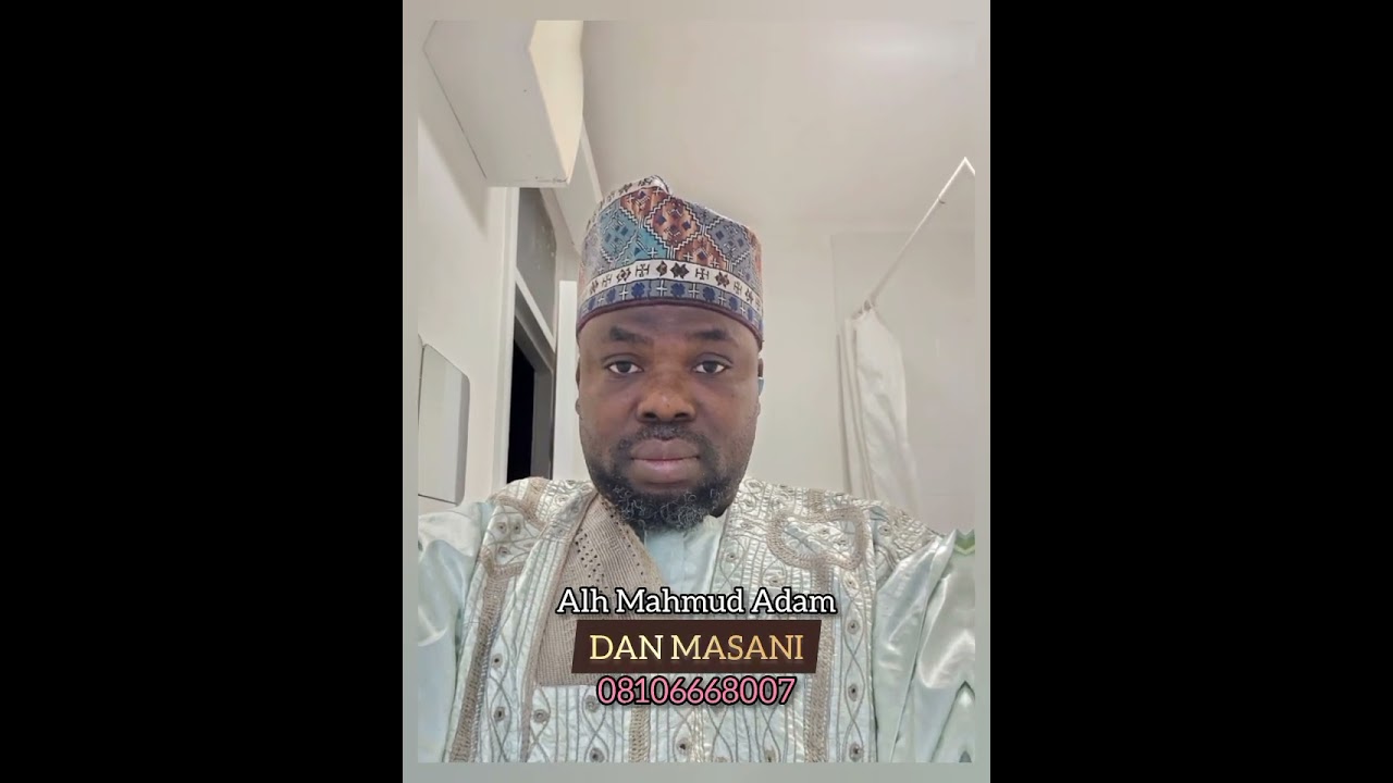 DAN MASANI Sabuwar Wakar Alh Mahmud Adam Mai Wada Makaman Hausawan Turai 