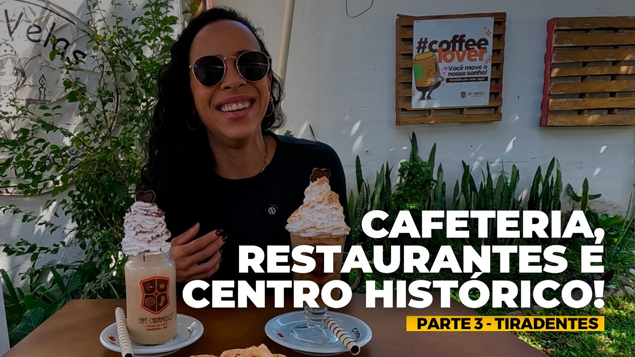O que fazer em Tiradentes-MG: restaurantes incríveis, café especial e centro histórico! Ep. 03