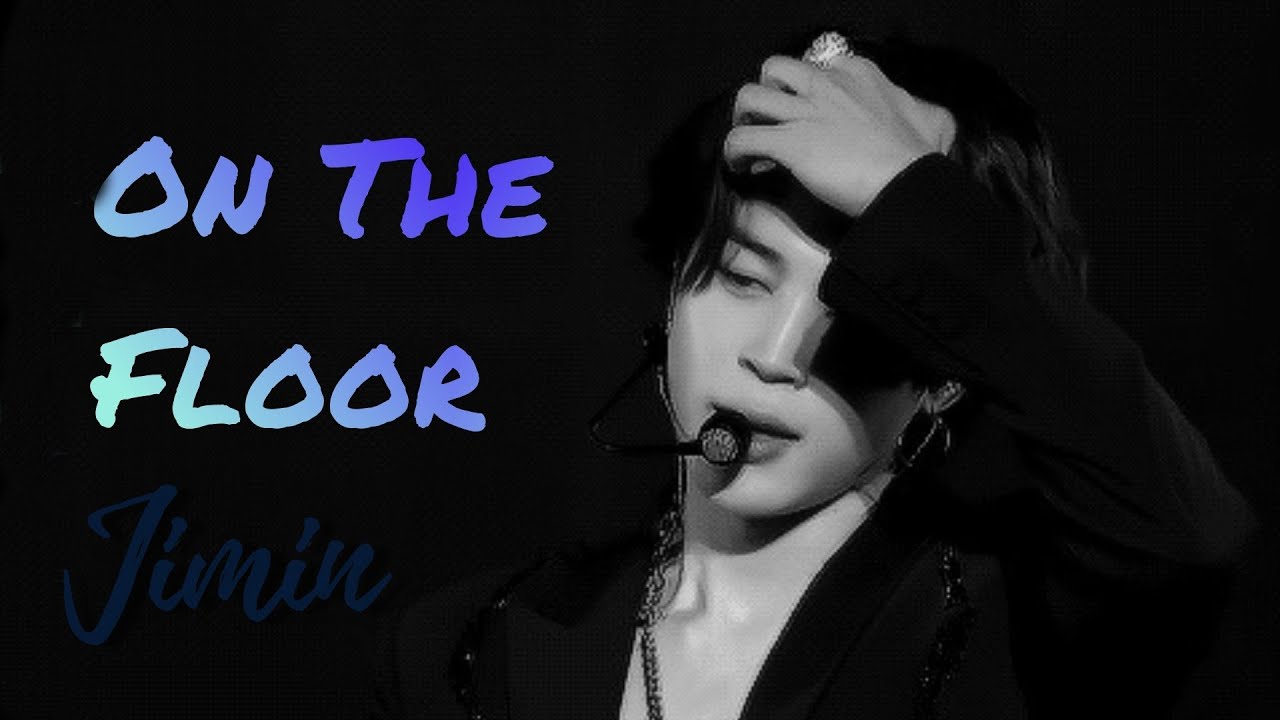 [FMV] On The Floor - Jimin