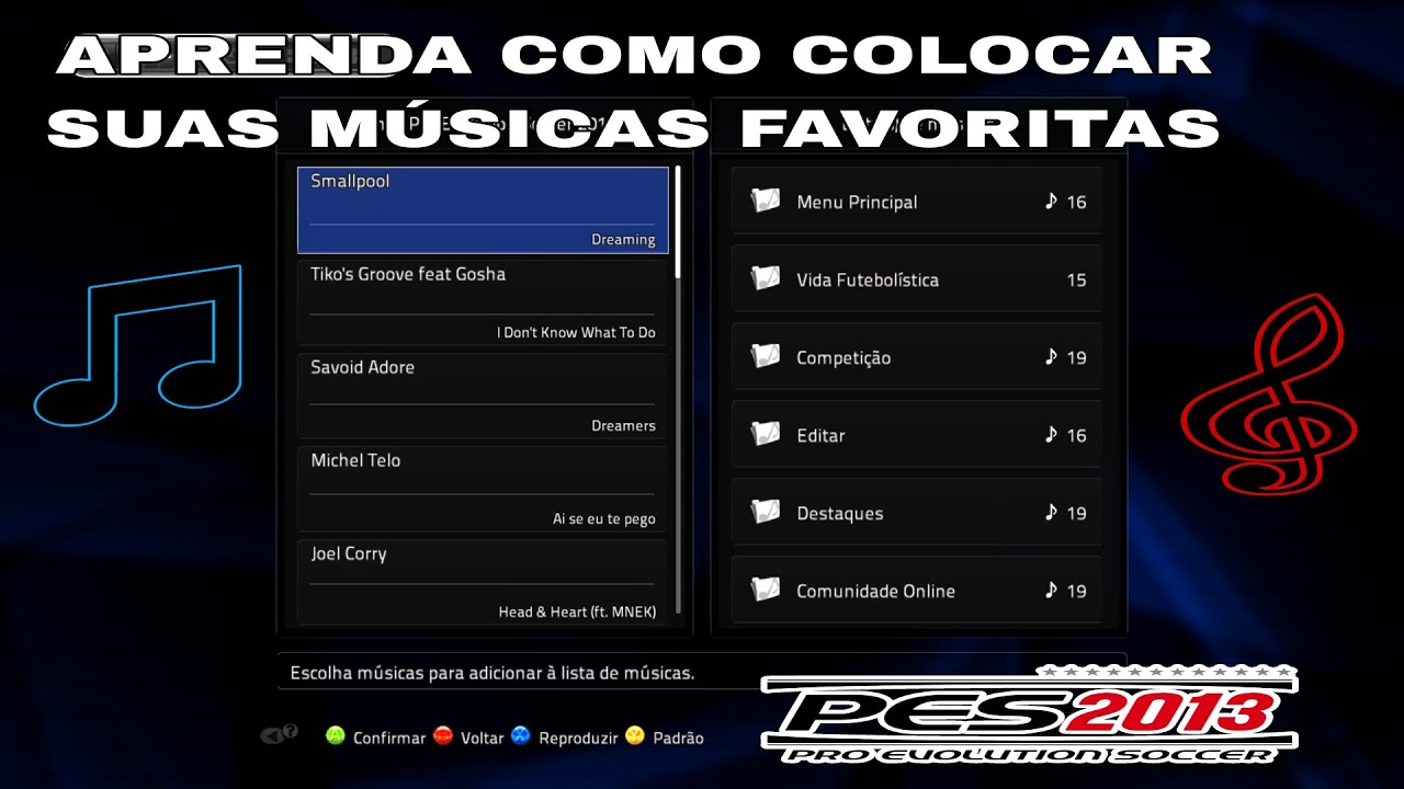 COMO COLOCAR QUALQUER MÚSICA NO PES 2013
