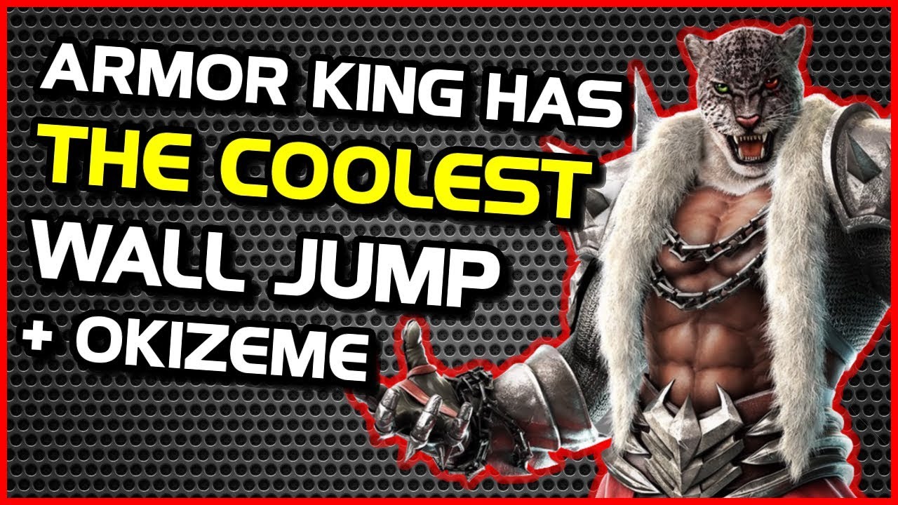 The Coolest Wall Jump! (+ Okizeme) ~ Tekken 7 Armor King Guide