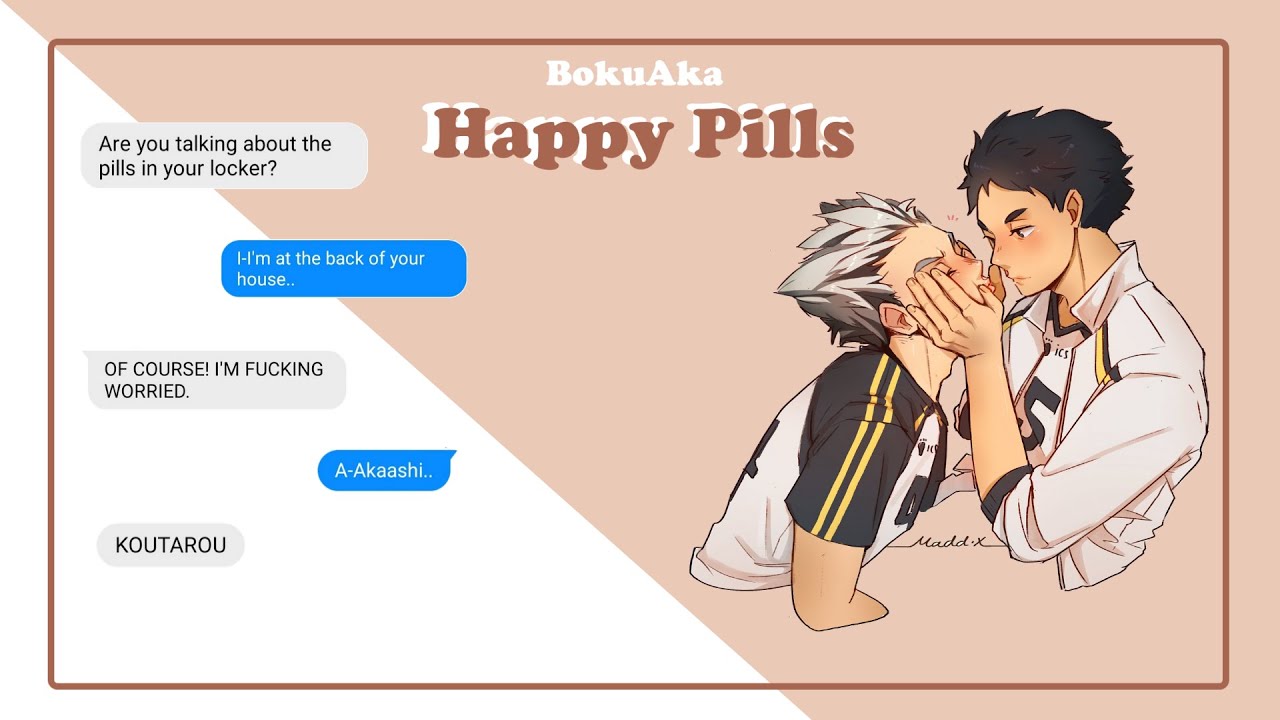 Happy Pills || BokuAka SongFic || Angst/Fluff || Haikyuu Text