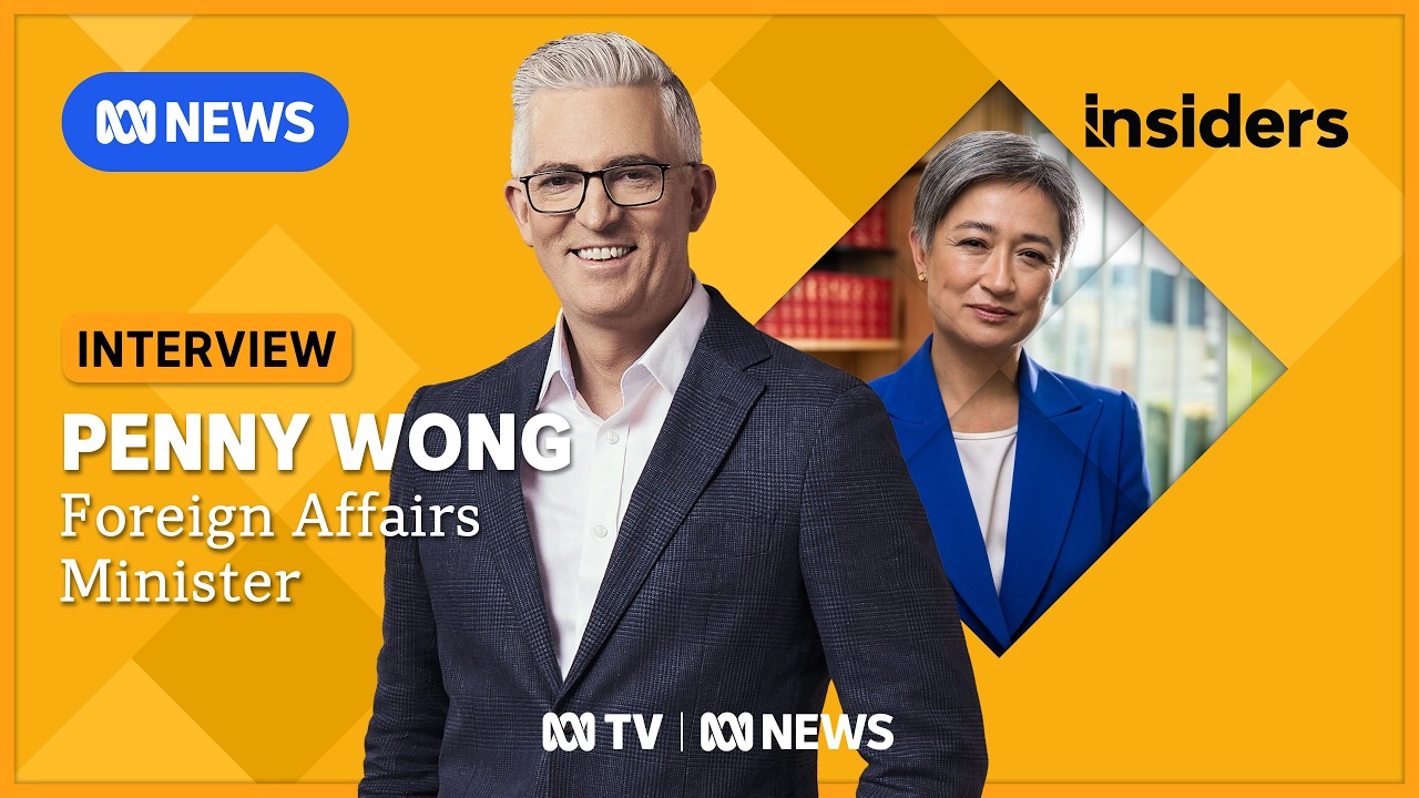 Foreign Affairs Minister Penny Wong on Iran War | Insiders | ABC News