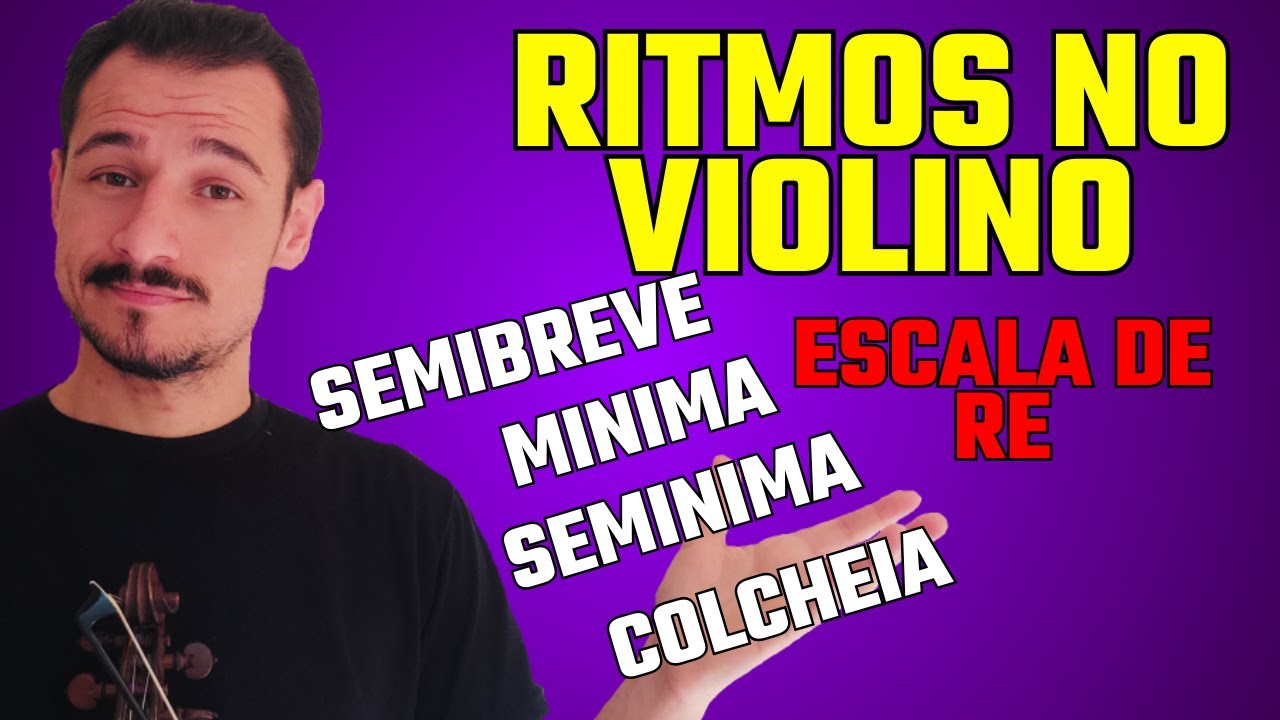 Tutorial: Ritmos no Violino 🎻 Semibreve, Mínima, Semínima e Colcheia | Escala de Ré Maior 