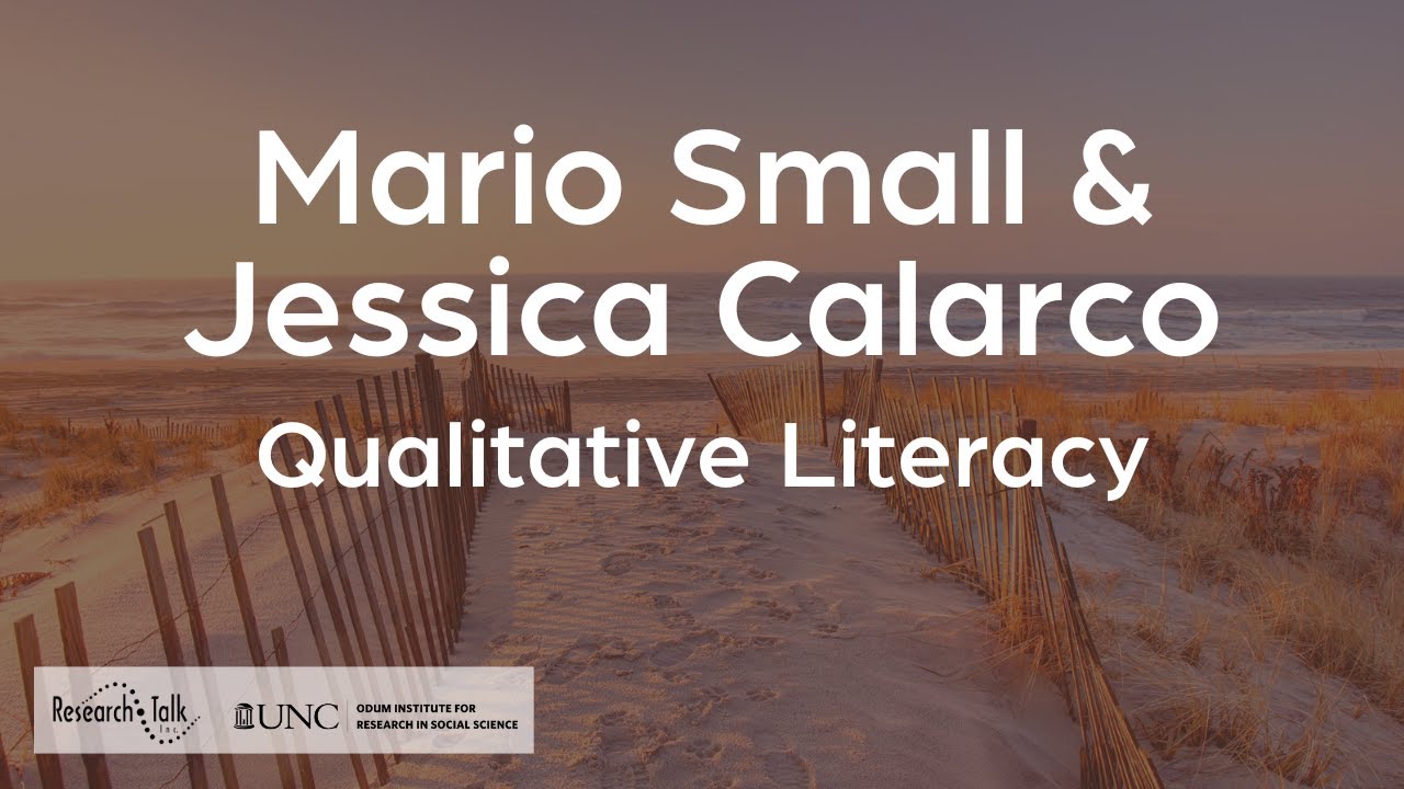 Qualitative Scholar Conversation with Mario Small and Jessica Calarco
