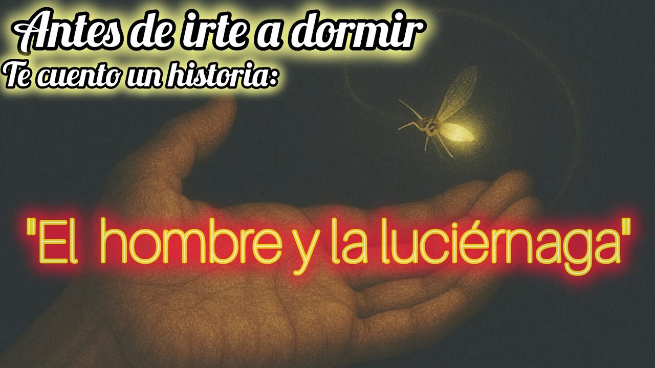 Una HISTORIA para irnos a DORMIR TRANQUILOS