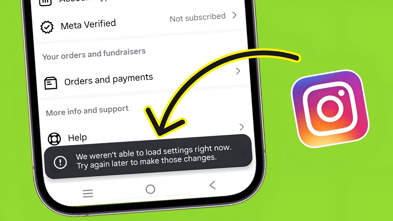 we weren't able to load settings just now try again later to make those changes instagram problem