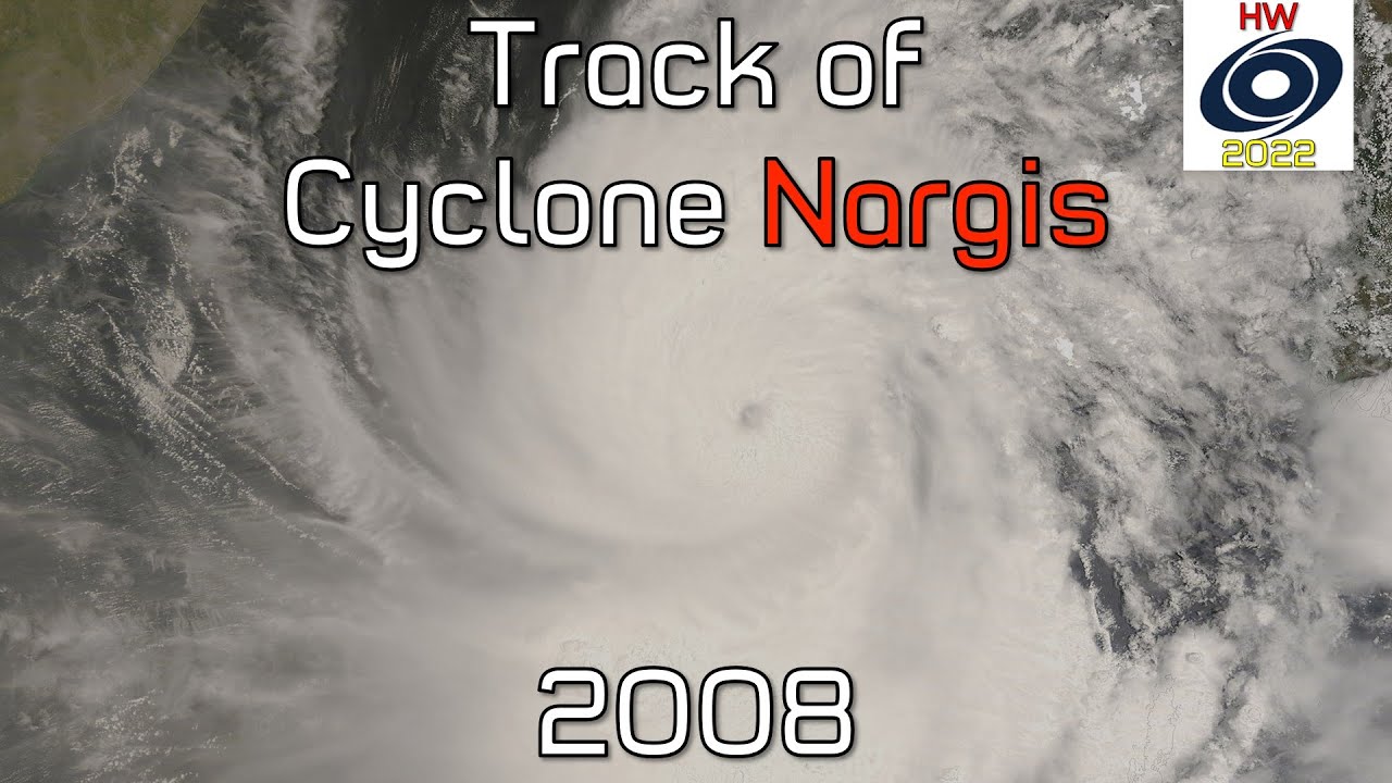 The Track of Cyclone Nargis (2008)