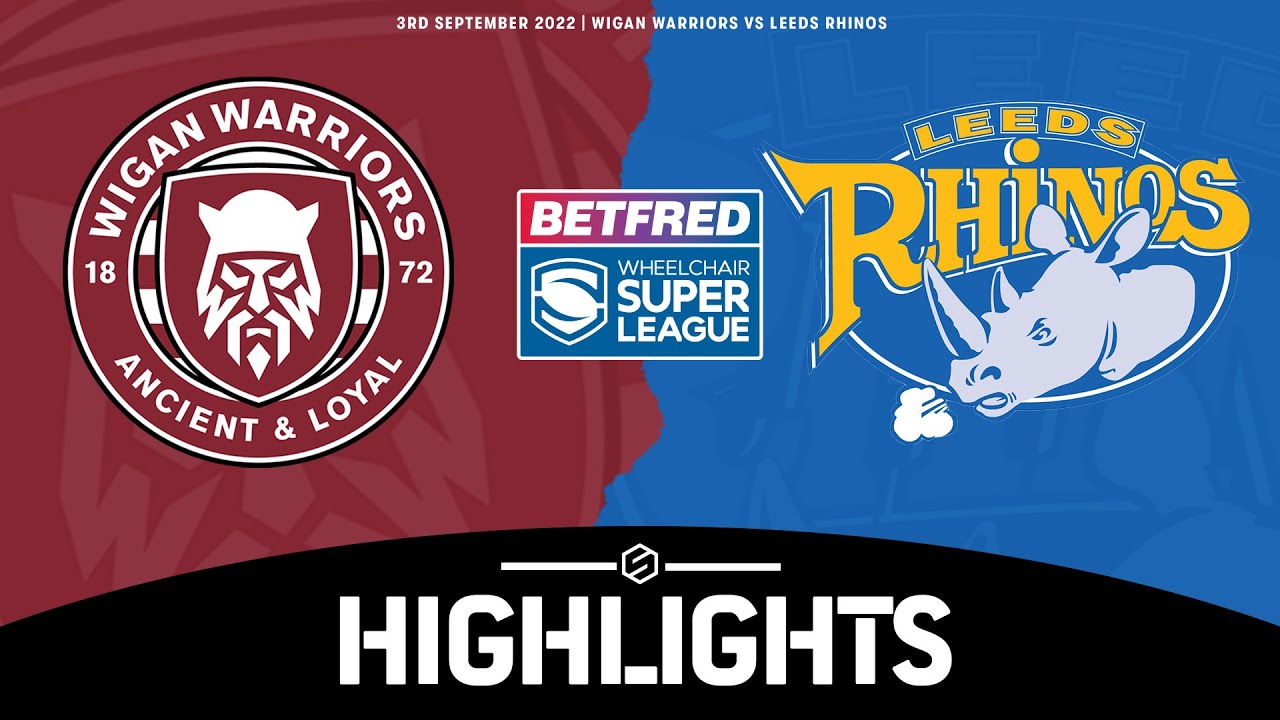 Wigan Warriors vs Leeds Rhinos Betfred Wheelchair Super League Highlights | 2022