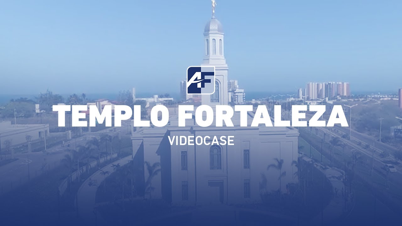 Videocase Templo Mormon Fortaleza