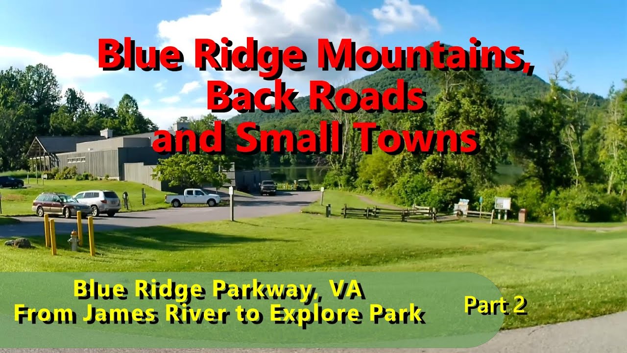 Blue Ridge Parkway, VA Part 2