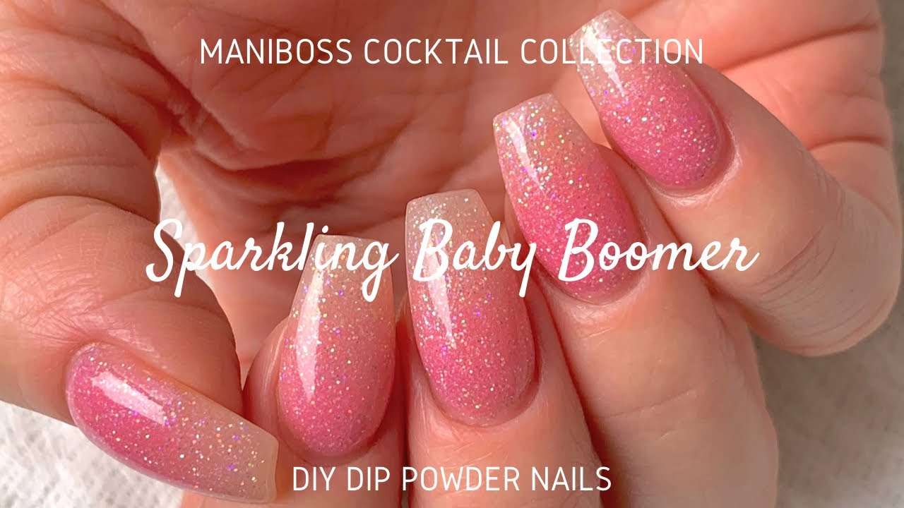 Easy Sparkly Baby Boomer & Sneak Peek | DIY Dip Powder Nails | ManiBoss Cocktail Collection