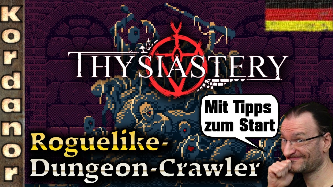 Thysiastery - Roguelike-DungeonCrawler mit Tipps zum Start [DE] by Kordanor