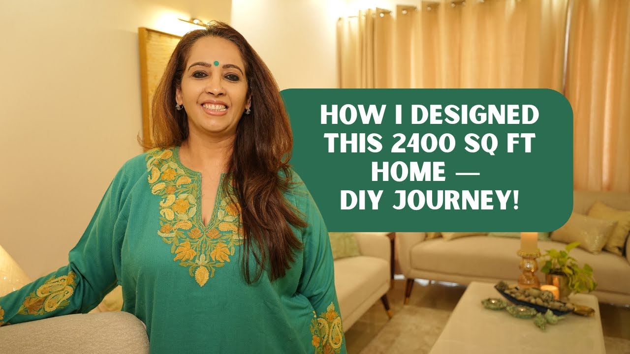 2400 sq ft Home Tour | DIY Home Makeover & Design Journey | Inside the House I Designed | Nidhi Gill