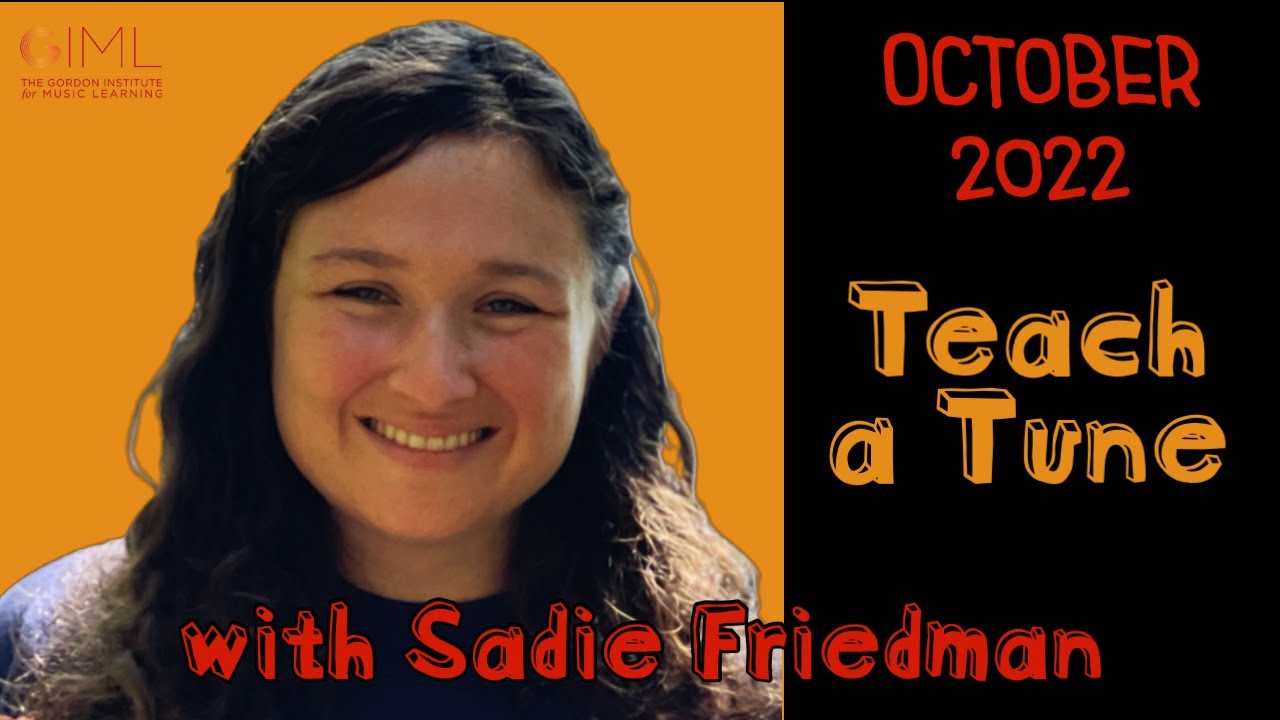 Teach a Tune with Sadie Friedman