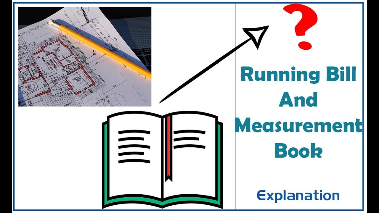 Running Bill and Measurement Book| Explained in Detail