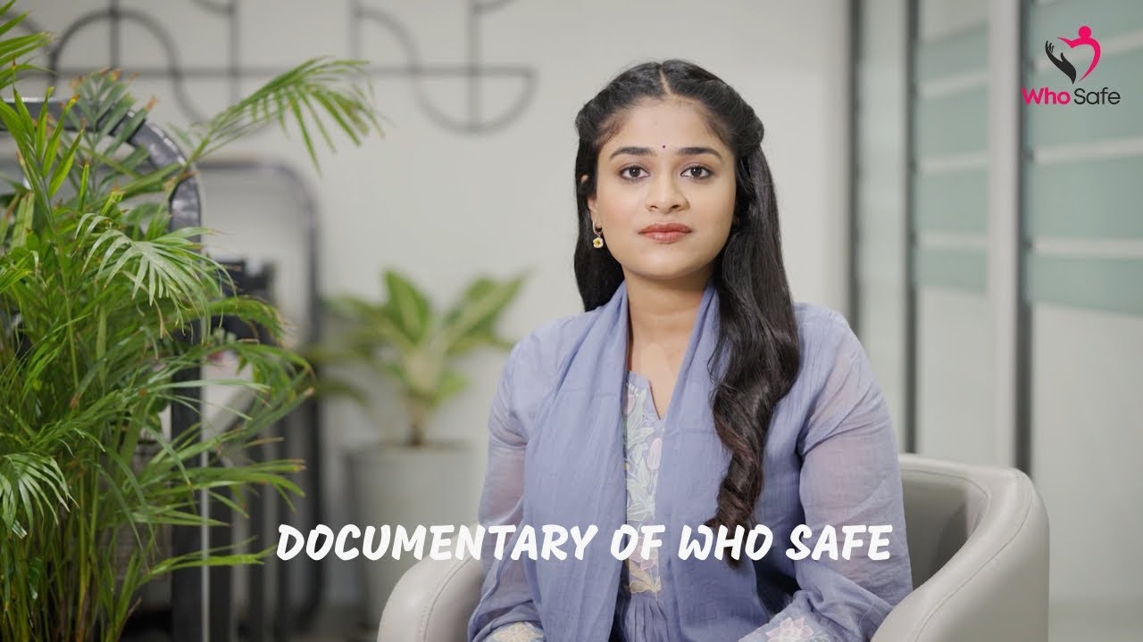 WHO SAFE | A Documentary on Safety, Courage & a Fearless Tomorrow