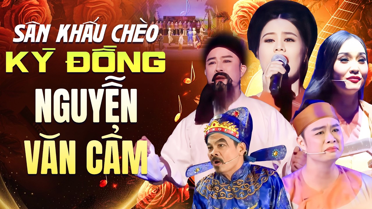 Vở Ch&egrave;o: Kỳ Đồng Nguyễn Văn Cẩm - Nh&agrave; h&aacute;t Ch&egrave;o Th&aacute;i B&igrave;nh | S&acirc;n Khấu Ch&egrave;o Kinh Điển