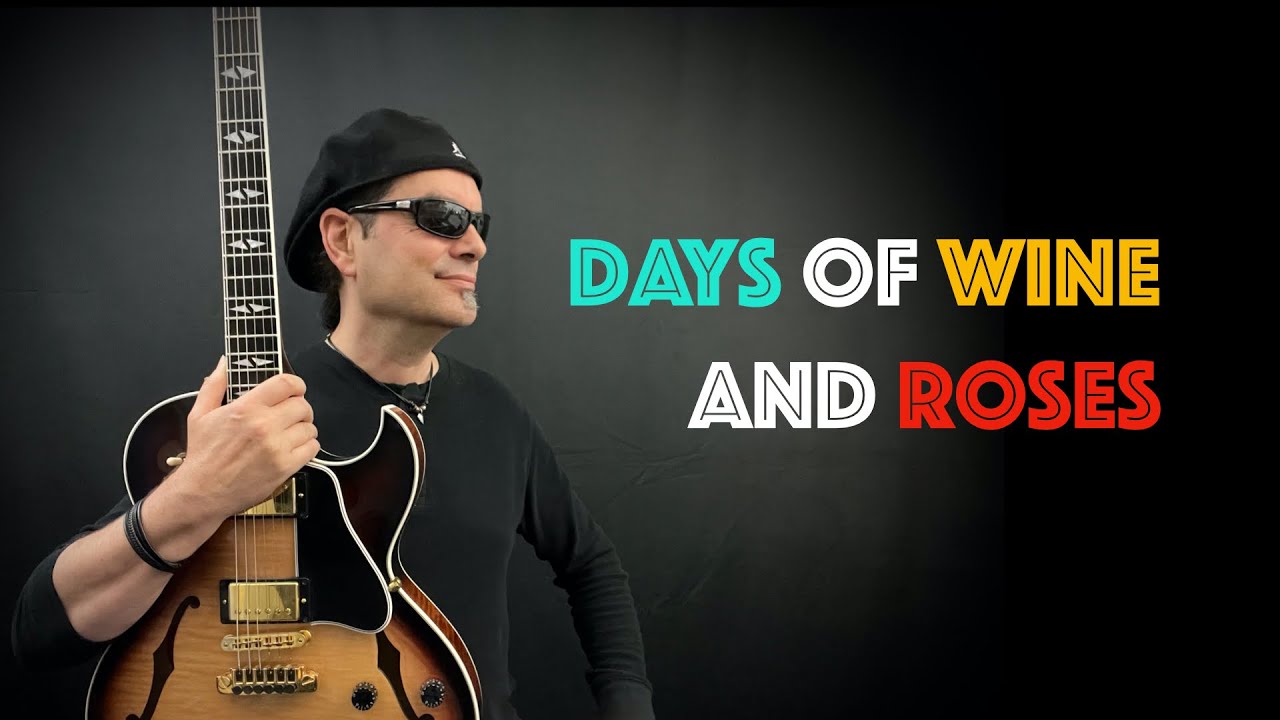 Days of Wine and Roses - arranged for Jazz Guitar by Achim Kohl (tabs available)