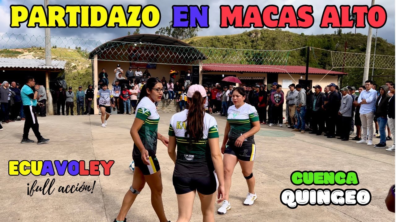✨🇪🇨𝗘𝗖𝗨𝗔𝗩𝗢𝗟𝗘𝗬 en MACAS ALTO✨🇪🇨 ≛LAS VIVIS vs LOS ROCAS≛😱🔥 CUENCA 2024