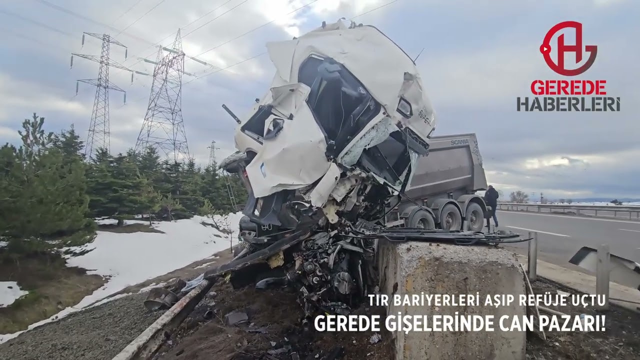 Gerede Gişeleri Tır Kaza