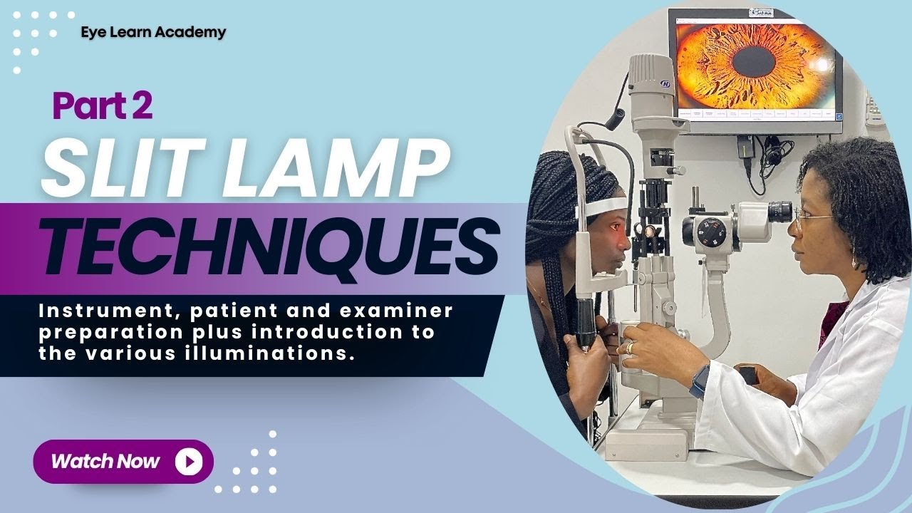 Slit Lamp Techniques Part 2: Instrument, patient and examiner preparation | Eye Learn Academy.
