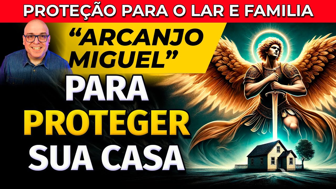 PARA PROTEGER A CASA - ORAÇÃO AO ARCANJO MIGUEL PARA OUVIR DORMINDO