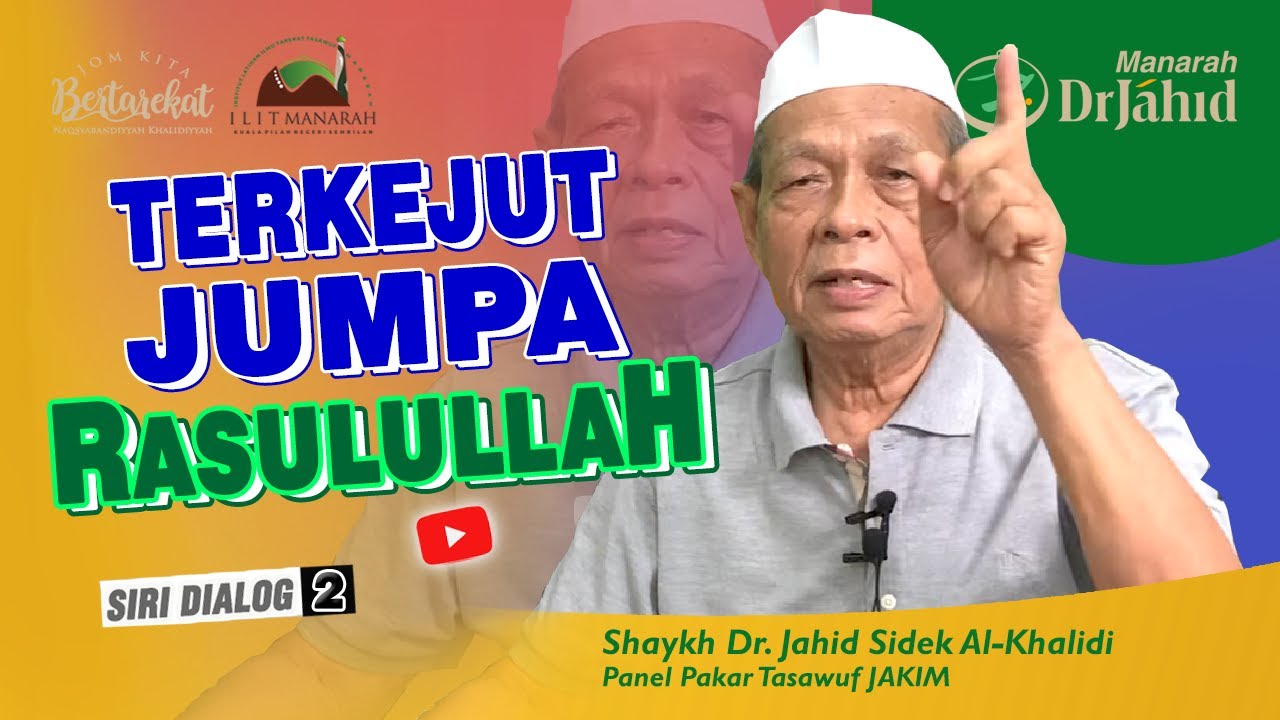 TerKejut Jumpa RASULULLAH SAW. | Shaykh Dr. Jahid Sidek al-Khalidi