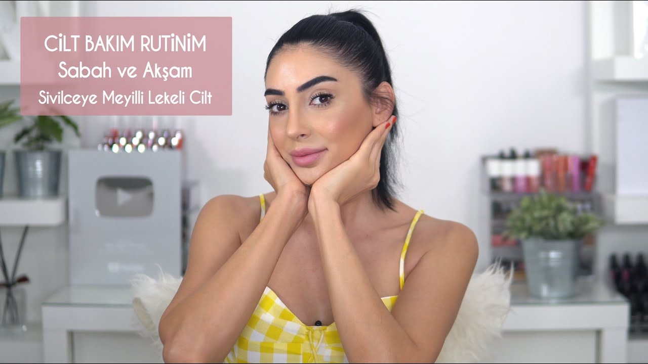 Cilt Bakım Rutinim🧖🏻‍♀️ | Sivilceye Meyilli Lekeli Ciltler İçin