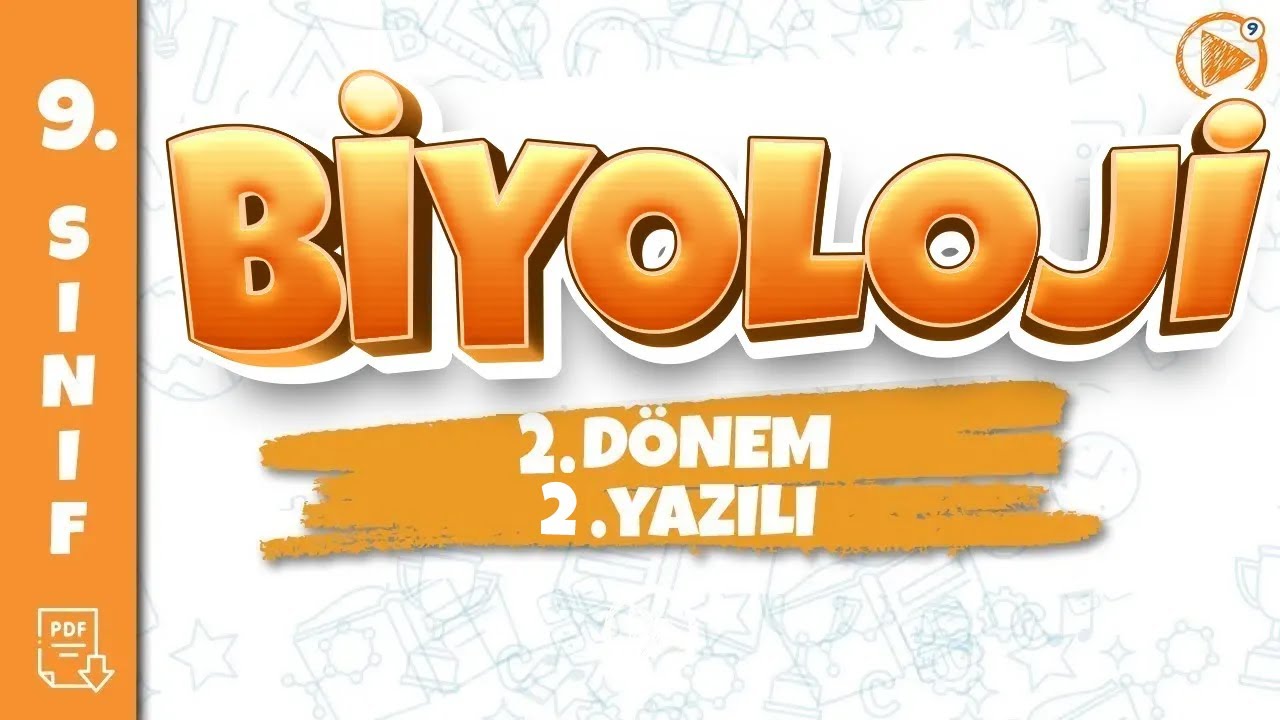 9. SINIF BİYOLOJİ YAZILI HAZIRLIK | 2. Dönem 2. Yazılı | 2025