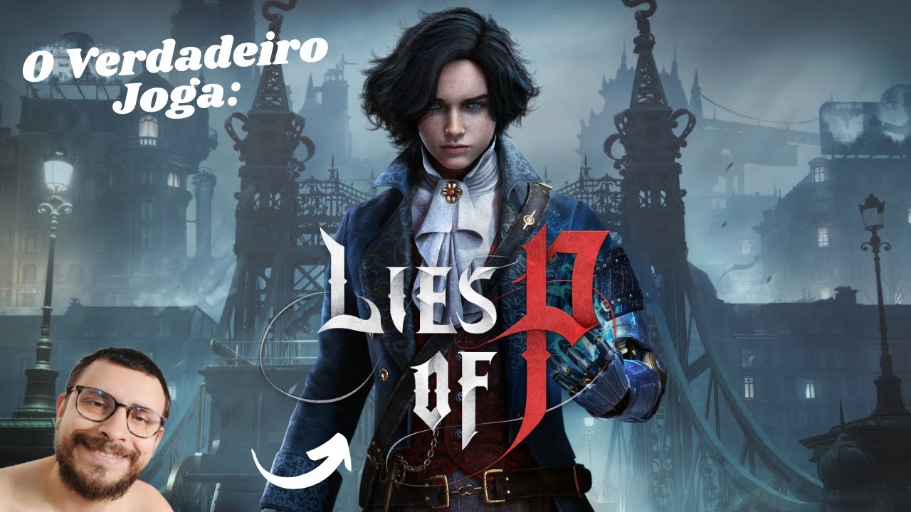 O Verdadeiro Joga: Lies of P #1.1 - CALMA CÃO!