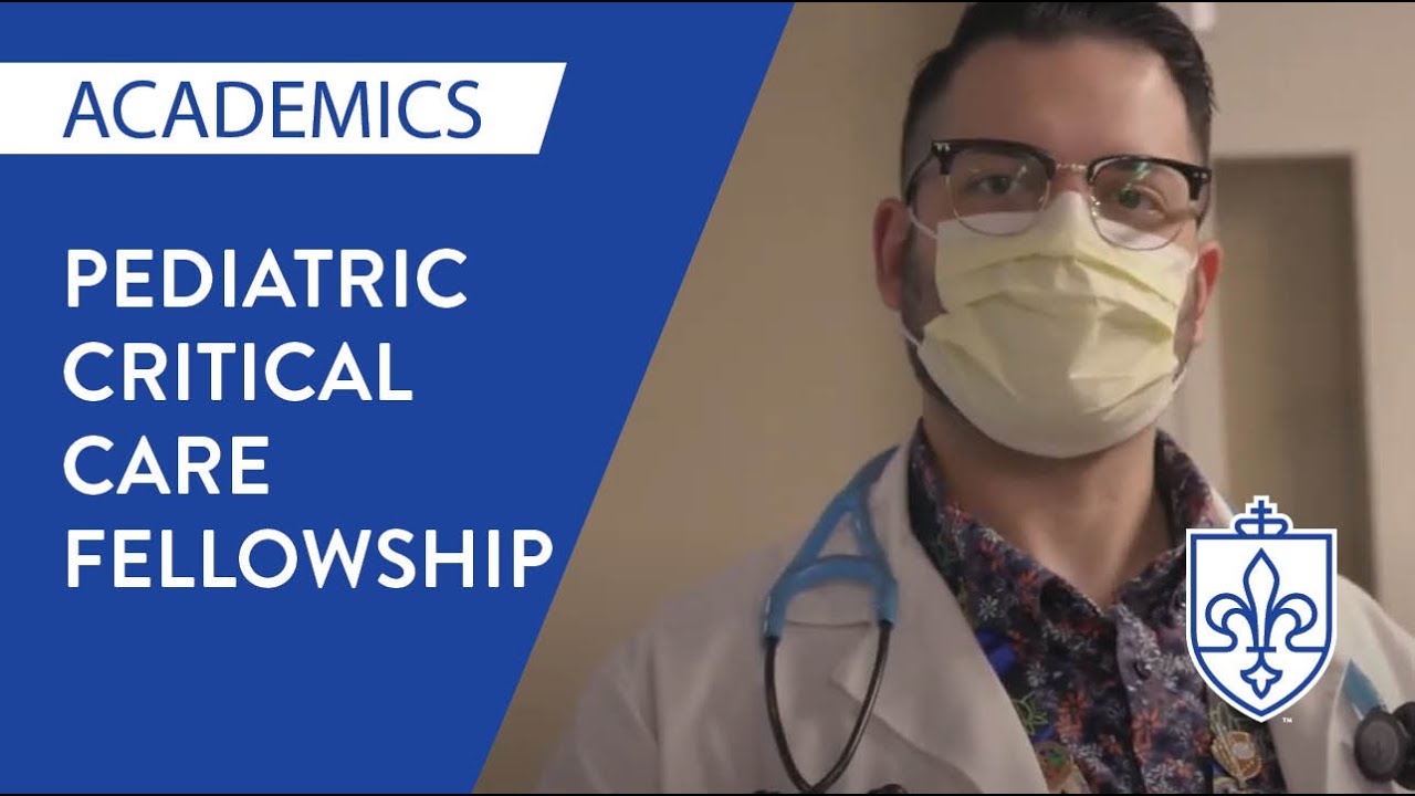 Saint Louis University School of Medicine Pediatric Critical Care Fellowship
