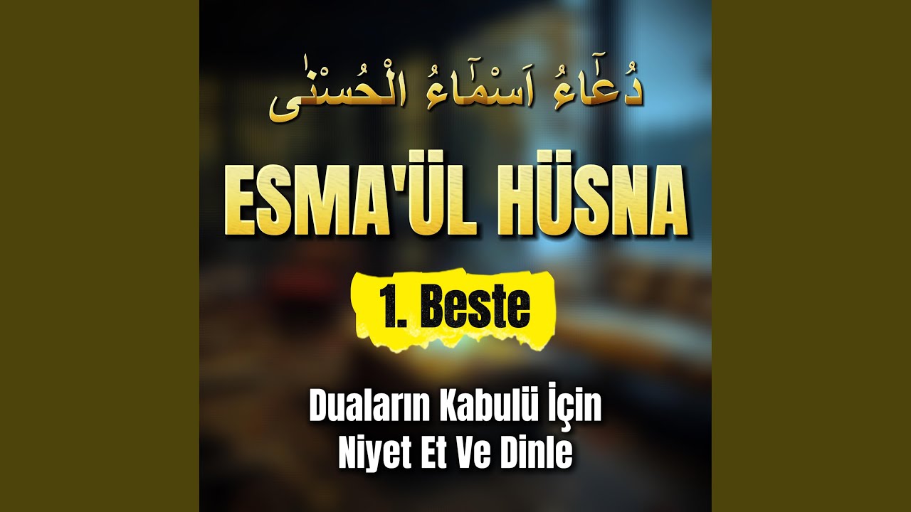 Esmaül hüsna - 99 names of Allah - 1