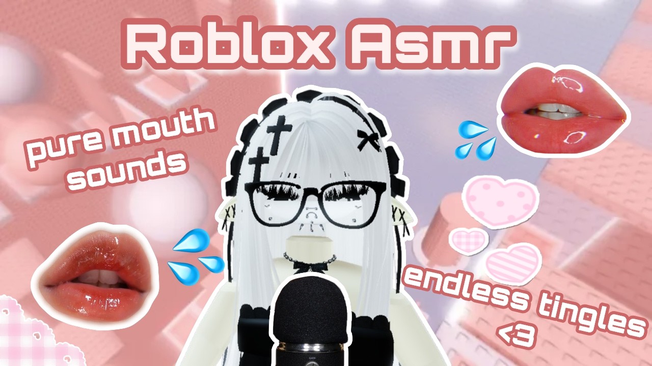 Roblox ASMR 💦 PURE mouth sounds ♡ 💦