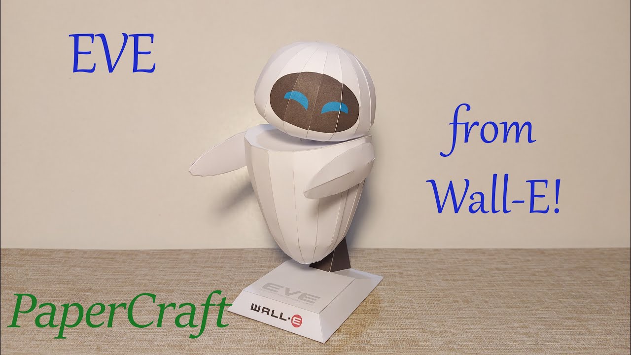 021 - EVE from Wall-E! Papercraft Model 🙂