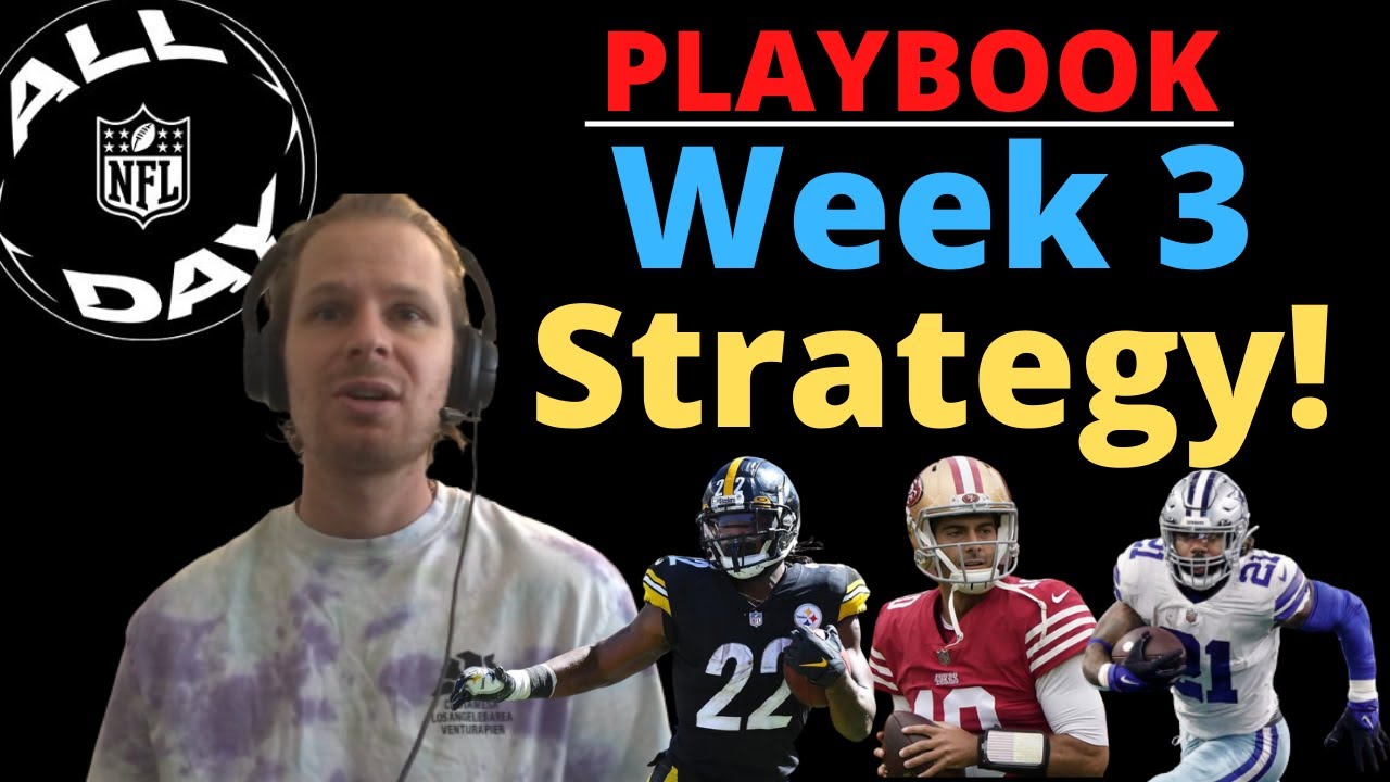 Strategy for Week 3 NFL All Day Playbook! Bottlenecks?! Thursday, Sunday Night, and Monday Games!